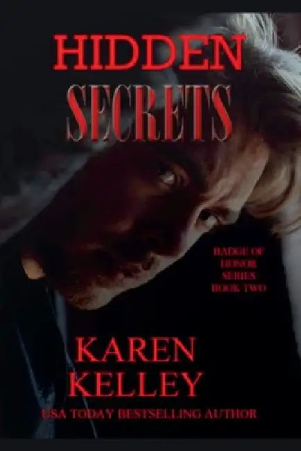 Hidden Secrets by Karen Kelley