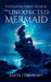 The Unexpected Mermaid by Alicia J. Chumney