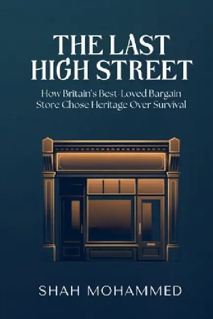 The Last High Street by Shah Mohammed