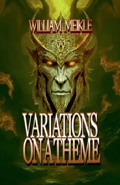 Variations on a Theme by William Meikle