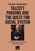 Talcott Parsons and the Quest for Social System by Gew Social Sciences Group