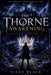 The Thorne Awakening by Silas Black
