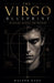 The Virgo Blueprint by Dalton Kade
