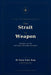 The Strait as Weapon by Naim Tahir Baig