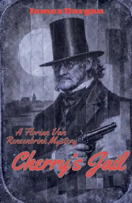 Cherry's Jail by James Dargan