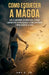Como Esquecer a Mágoa by Jr. S Ary