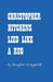 Christopher Hitchens Lied Like a Rug by Douglas Sczygelski