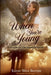When You're Young by Sarah Welk Baynum