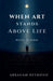 When Art Stands Above Life: Novel in Verse by Abraham Reymond