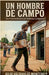 Un hombre de campo by Julio Cesar Valdiviezo Montero