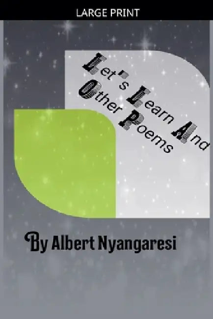 Let's Learn And Other Poems by Alberto
