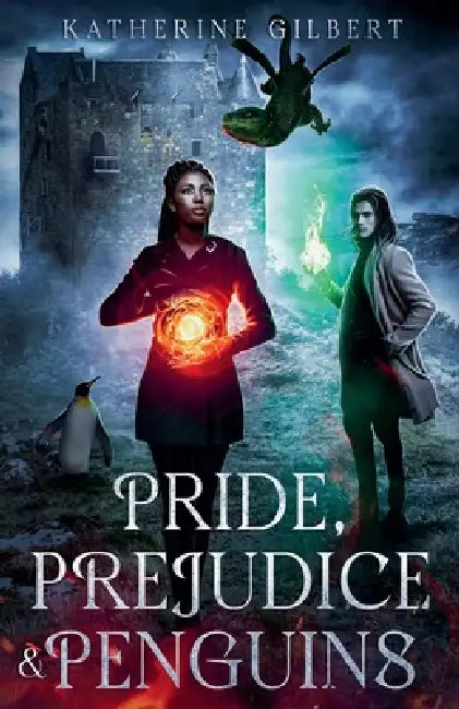 Pride, Prejudice & Penguins by Katherine Gilbert