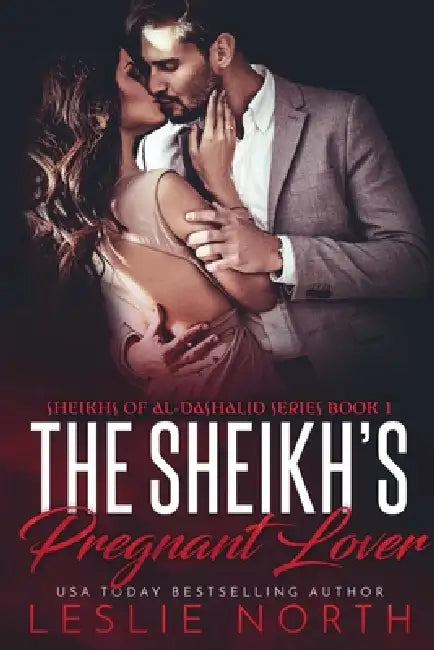 The Sheikh's Pregnant Lover by Leslie North