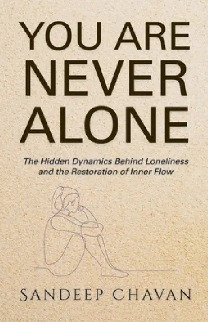 You Are Never Alone by Sandeep Chavan