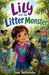 Lily and the Litter Monster by Joan Bathsheba