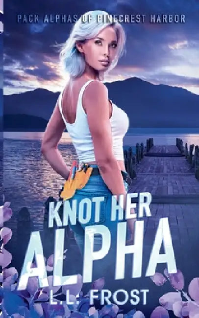 Knot Her Alpha by L. L. Frost