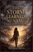 The Storm Learned My Name by Danielle Bryan