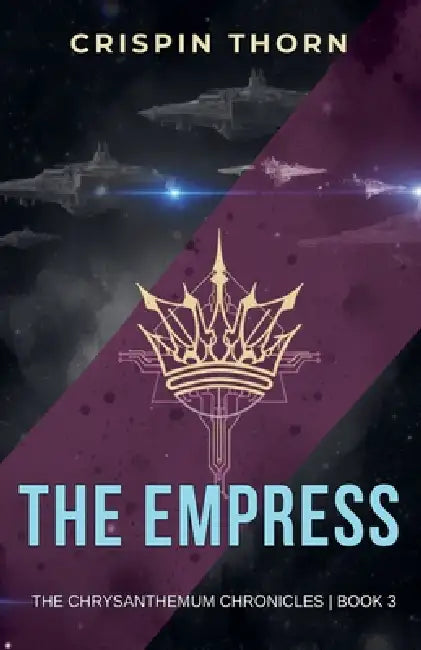 The Empress by Crispin Thorn