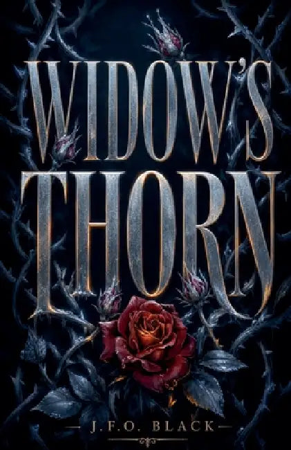Widow's Thorn by J. F. O. Black