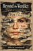 Beyond the Verdict: A Biography of Amanda Knox by John M. Woodward