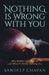 Nothing Is Wrong With You by Sandeep Chavan