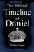 The Biblical Timeline of Daniel by Pieter Voges