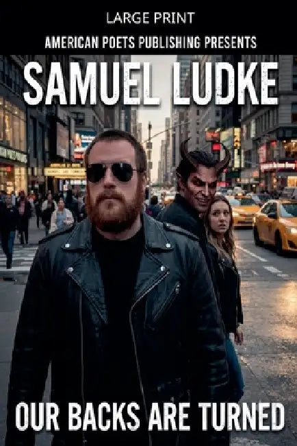 Our Backs Are Turned by Samuel Ludke
