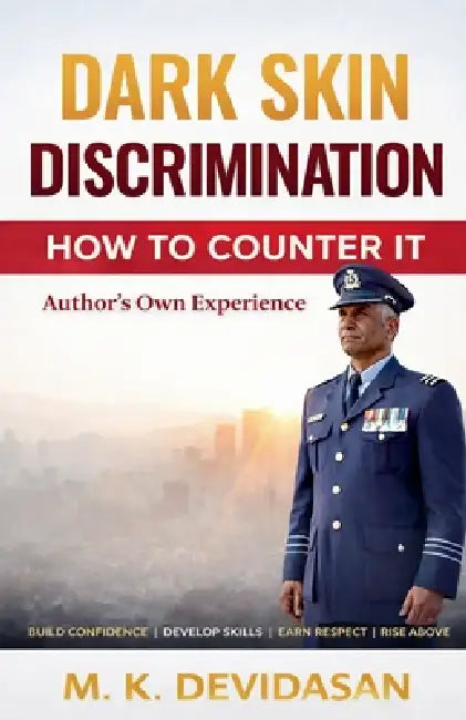 Dark Skin Discrimination by M. K. Devidasan
