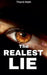 The Realest Lie by Thanil Nath