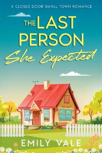 The Last Person She Expected by Emily Vale
