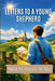 Letters to a Young Shepherd by Miguel Ángel Núñez