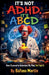 It's Not ADHD, It's ABCD by Bafana Martin