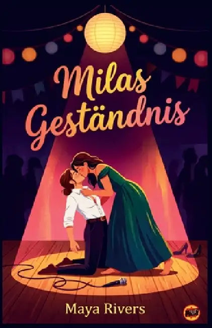 Milas Geständnis by Maya Rivers
