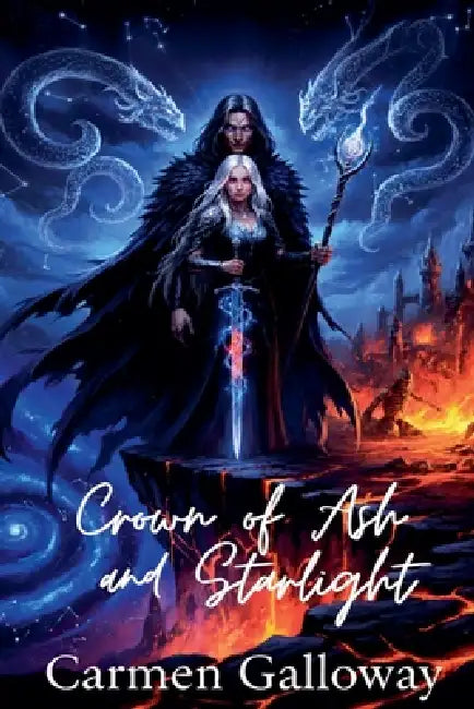 Crown of Ash and Starlight by Carmen Galloway