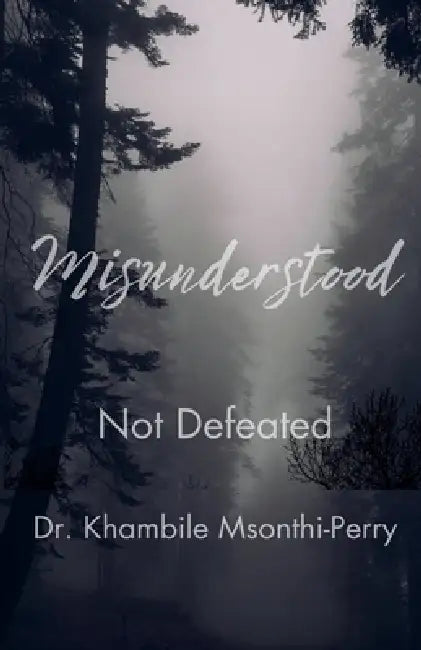 Misunderstood, Not Defeated by Perry