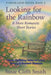 Looking for the Rainbow: Clean and Uplifting Tales of Love, Grace, & Second Chances by Susie Clifft Smith