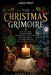 The Christmas Grimoire by Shera Long