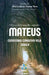 O Livro do Evangelho Segundo Mateus. by José Luiz de Sousa Neto