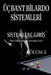 Üç Bant Bilardo Sistemleri - Sistemlere Giriş - Bölüm 2 by M. M.