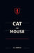 Cat and Mouse by P. J. Agness