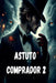 Astuto comprador 2 by Trascendental Publishing House