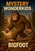 Mystery Wonderkids: Bigfoot by Harald Sesselmann