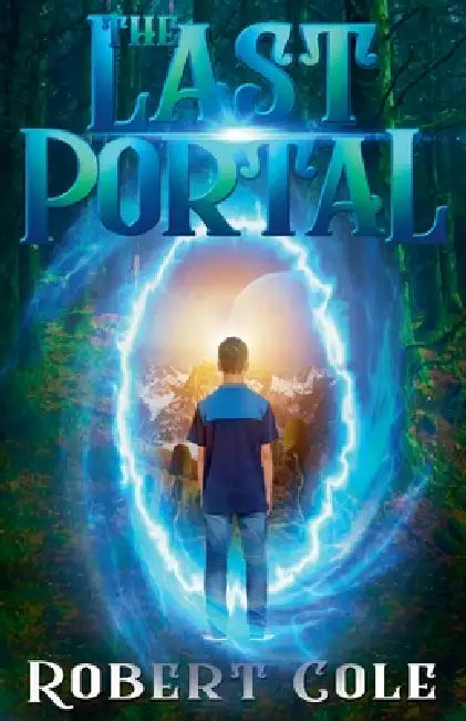 The Last Portal by Robert Cole