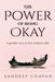 The Power of Being Okay by Sandeep Chavan