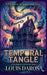Temporal Tangle by Louis Darosa