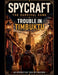 Spycraft, The Survival Game: Trouble in Timbuktu by P. J. Agness