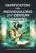 Gamification for Individualizing 21st Century Learning by Denys Bilko