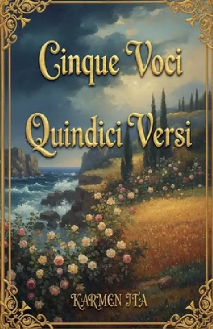 Cinque Voci, Quindici Versi by Karmen-Ita