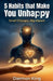5 Habits that Make You Unhappy: Small Changes, Big Impact by Daemon King