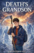 Death's Grandson by John Pateman-Gee